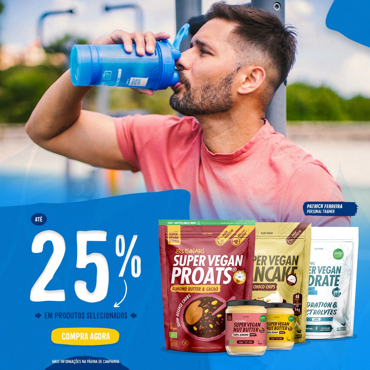 Até -25% produtos selecionados: Nutrição Desportiva